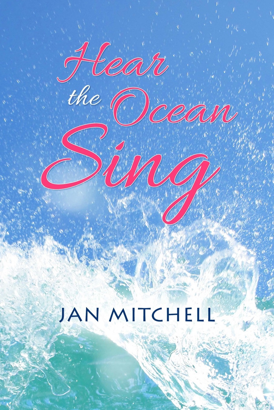 Hear the Ocean Sing