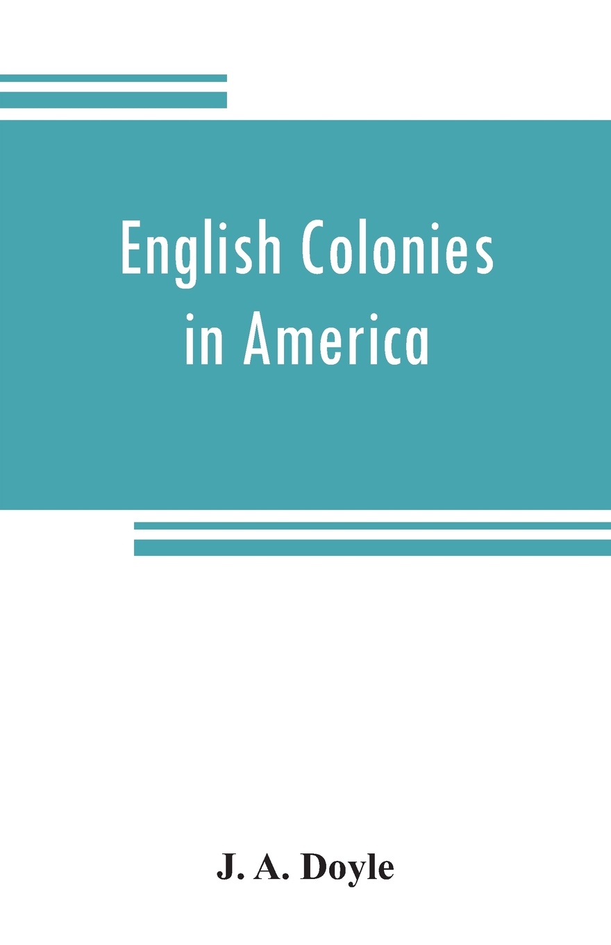 English colonies in America. Virginia, Maryland, and the Carolinas