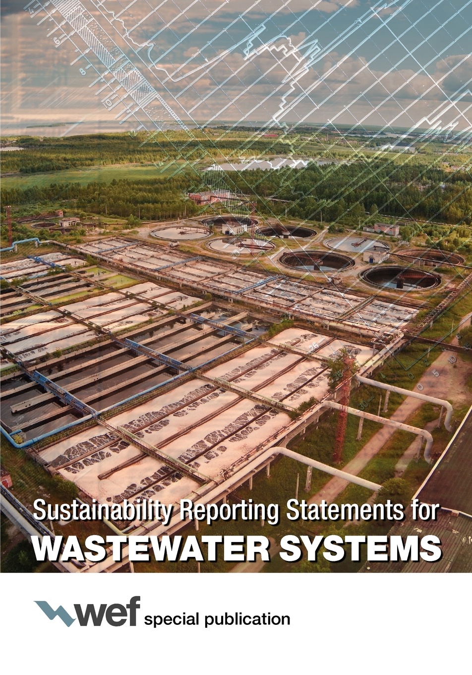 Water Environment Federation Sustainability Reporting Statements for Wastewater Systems water environment federation sustainability reporting statements for wastewater systems