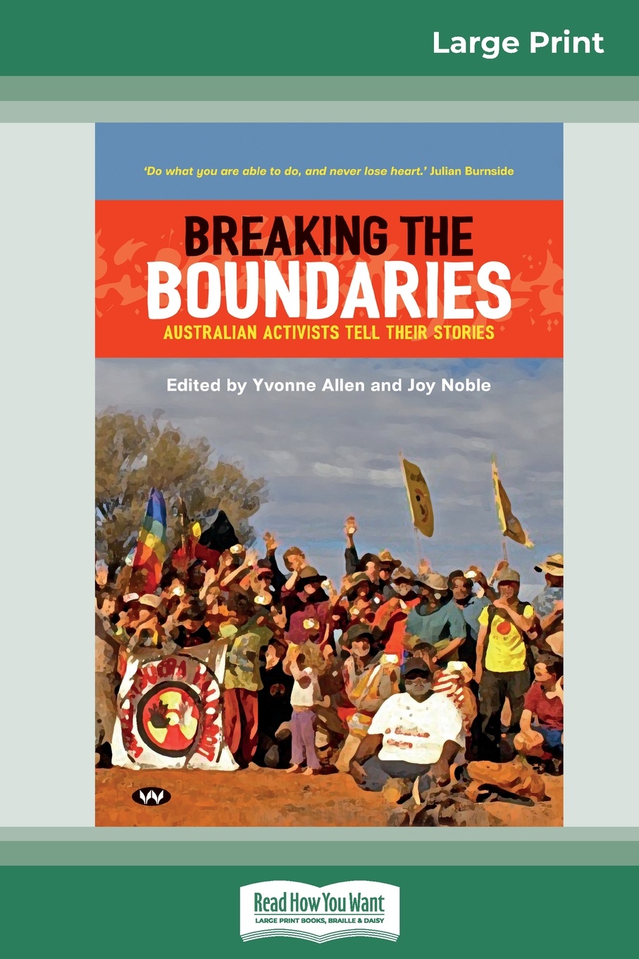 Breaking the Boundaries. Australian activists tell their stories (16pt Large Print Edition)