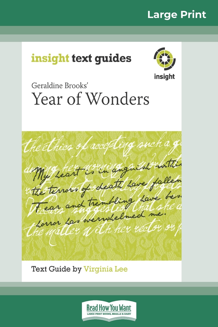 Geraldine Brooks` Year of Wonders. Insight Text Guide (16pt Large Print Edition)