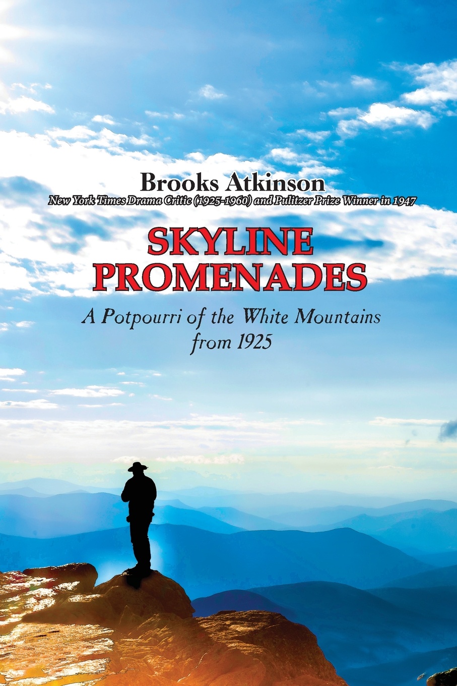Skyline Promenades. A Potpourri of the White Mountains from 1925