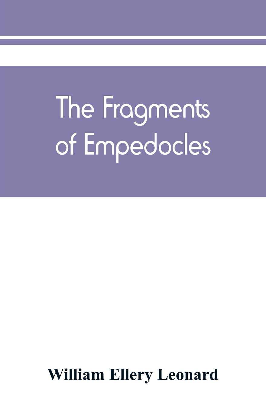 The fragments of Empedocles