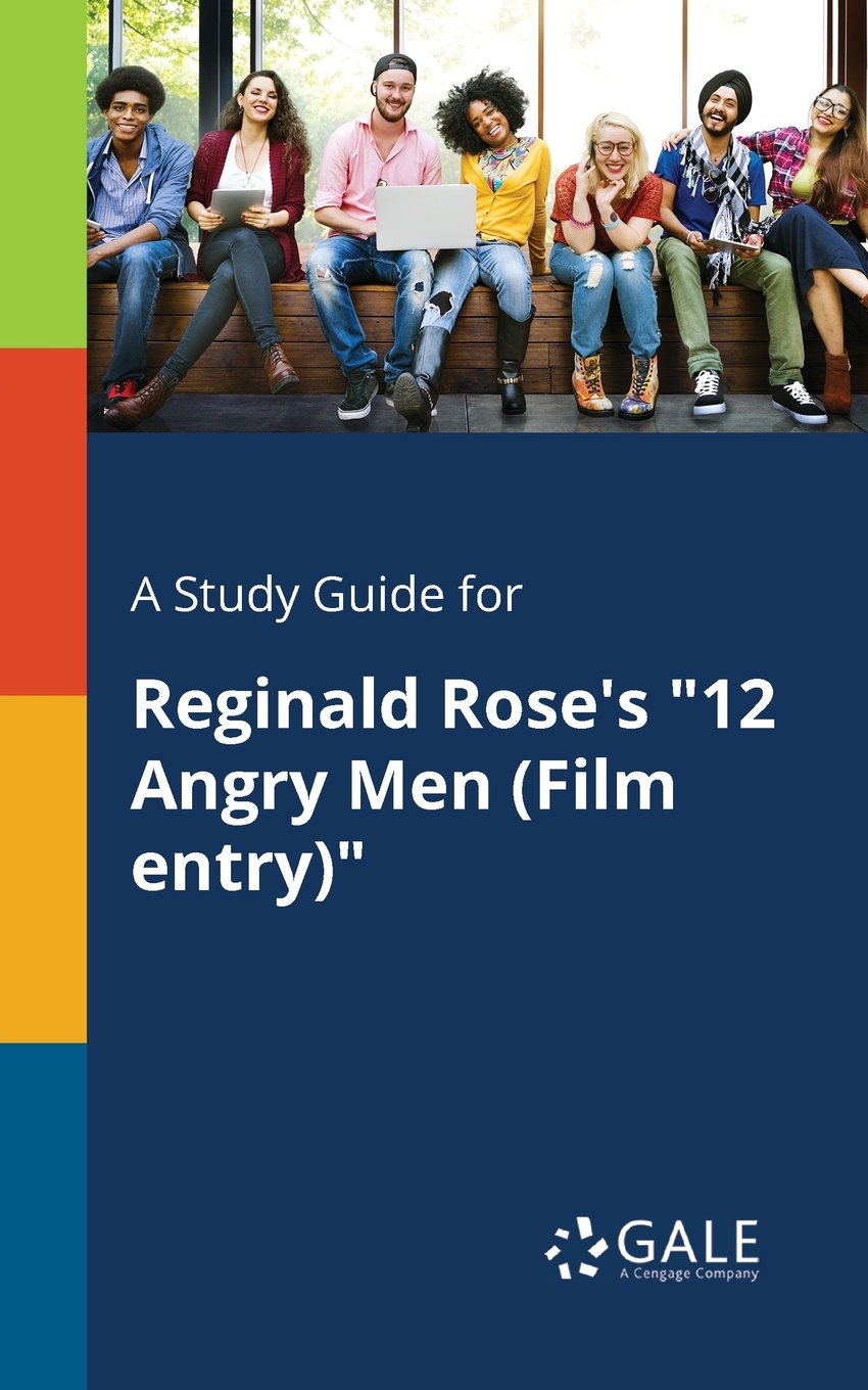 A Study Guide for Reginald Rose`s \