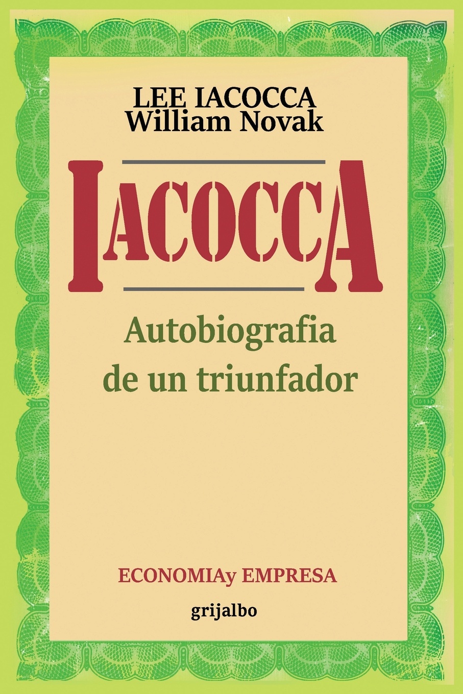 Iacocca. Autobiografia de un triunfador