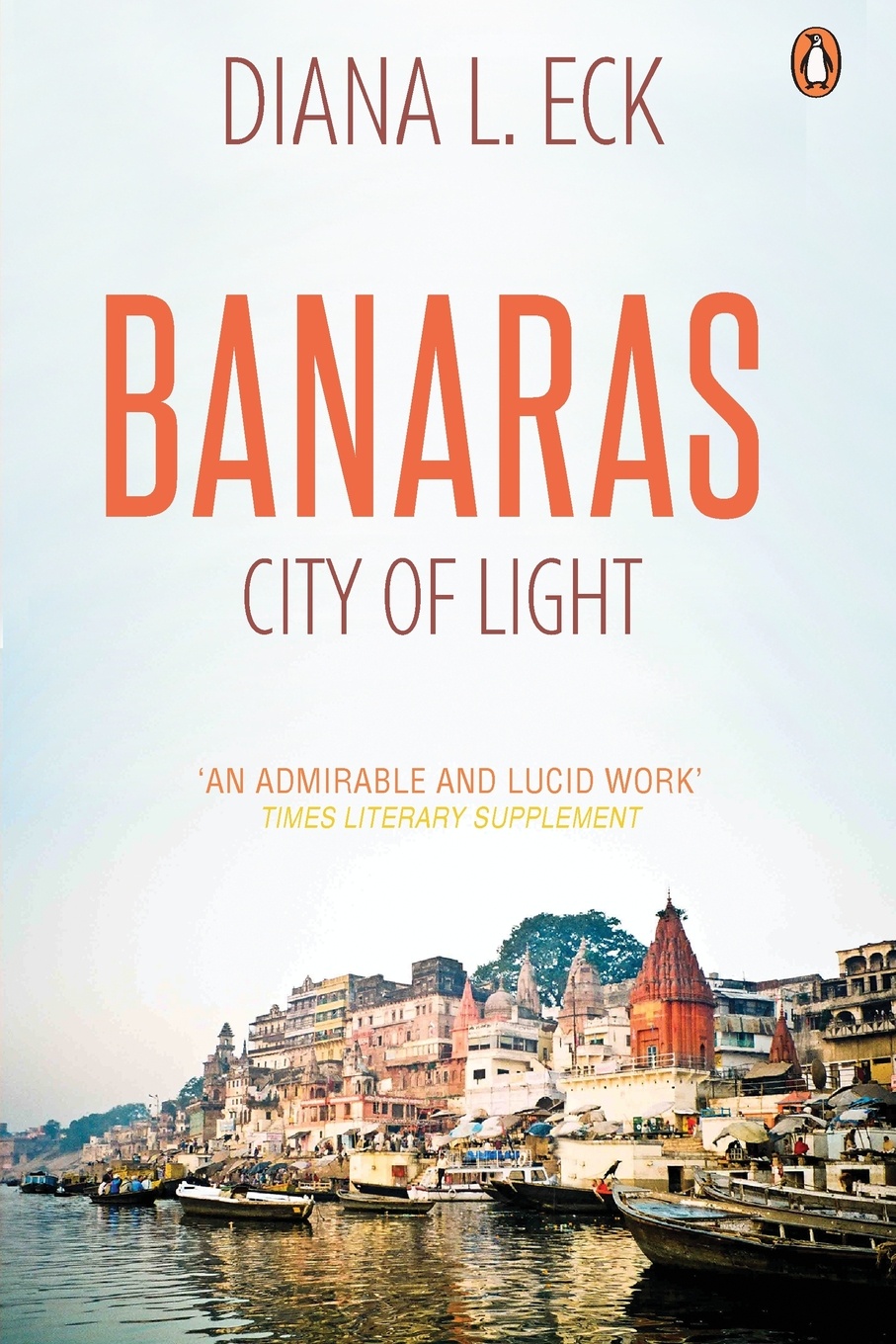 Banaras. City Of Light