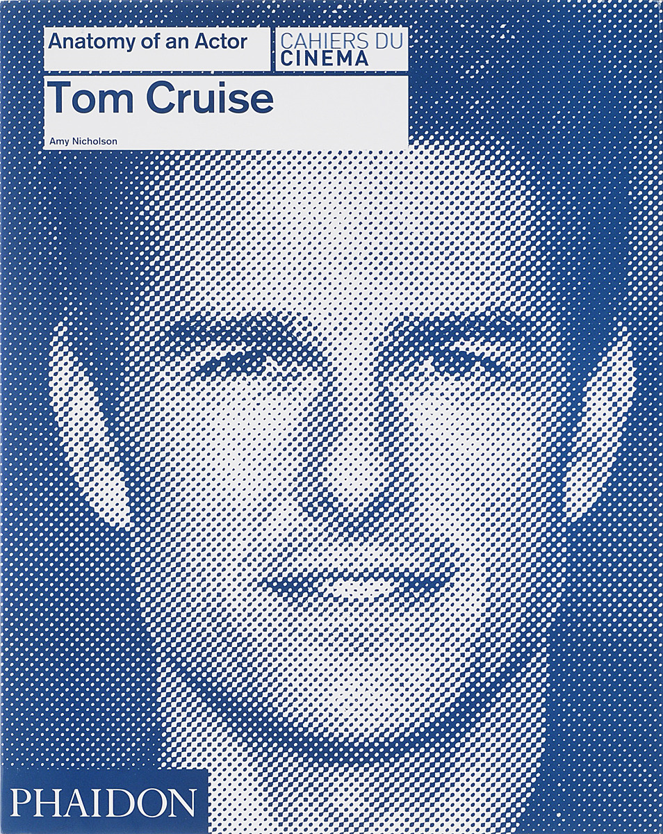 фото Anatomy of an Actor: Tom Cruise Phaidon press