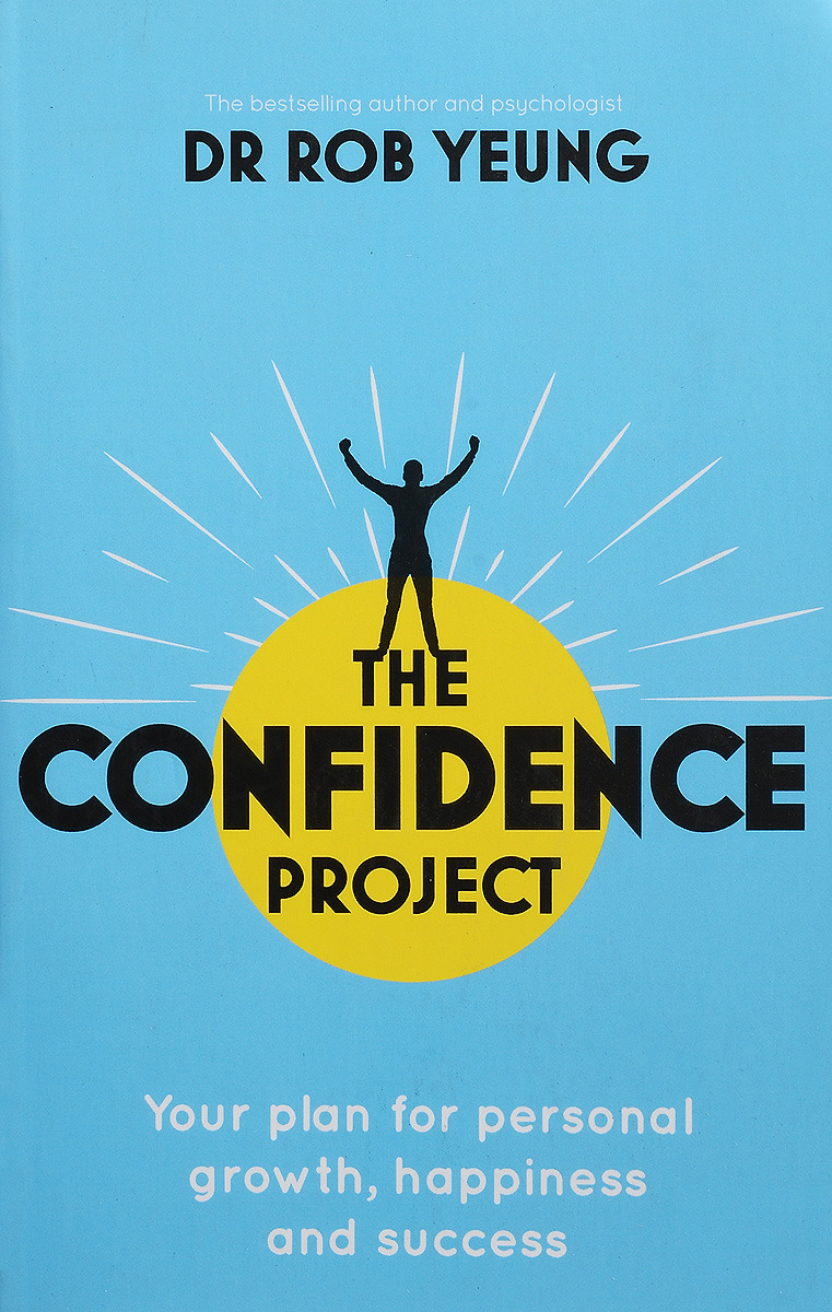 фото Confidence Project: Your Plan for Personal Growth, Happiness and Success Hodder & stoughton ltd.