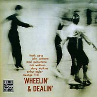 Джон Колтрейн,Франк Весс,Мэл Уолдрон,Дуг Уоткинс,Пол Куиничет John Coltrane / Frank Wess. Wheelin` & Dealin`