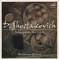 The Beethoven String Quartet Dmitri Shostakovich. String Quartets Nos. 11, 12, 13