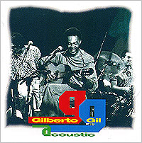 Джилберто Джил Gilberto Gil. Acoustic