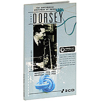 Томми Дорси Tommy Dorsey. Classic Jazz Archive (2 CD)