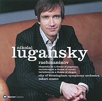 Николай Луганский,Сакари Орамо,Birmingham Symphony Orchestra Nikolai Lugansky. Rachmaninov. Paganini Rhapsody, etc.