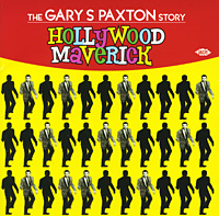 Hollywood Maverick: The Gary S Paxton Story