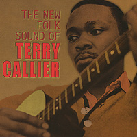 Тэрри Кэллие Terry Callier. The New Folk Sound Of Terry Callier