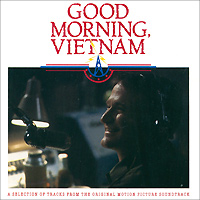 Good Morning Vietnam. Original Motion Picture Sountrack