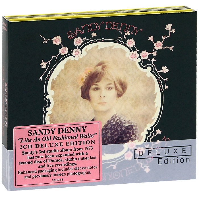 Сэнди Денни Sandy Denny. Like An Old Fashioned Waltz. Deluxe Edition (2 CD)