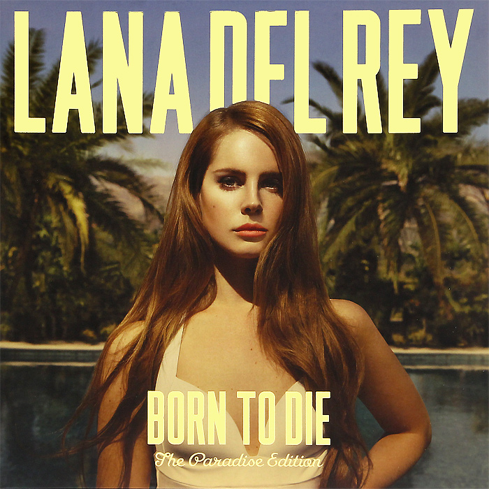 Лана Дель Рей Lana Del Rey. Born To Die. The Paradise Edition (LP)