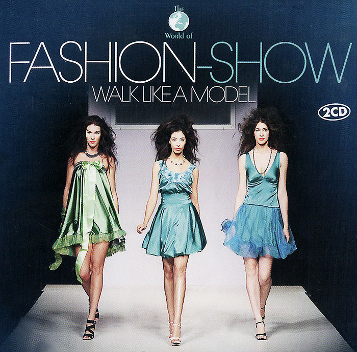 Fashion-Show. Walk Like A Model (2 CD)