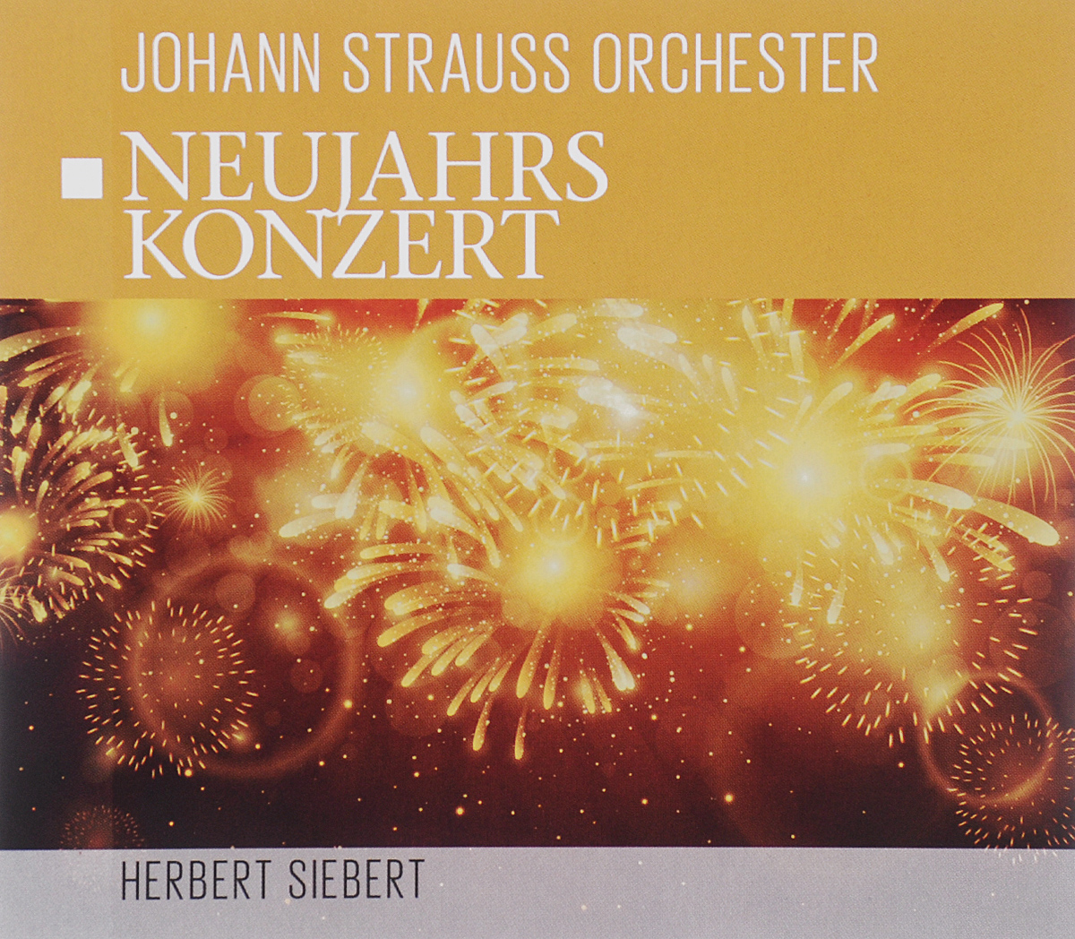 Герберт Зиберт,Johann Strauss Orchestra Herbert Siebert. Johann Strauss. Neujahrskonzert