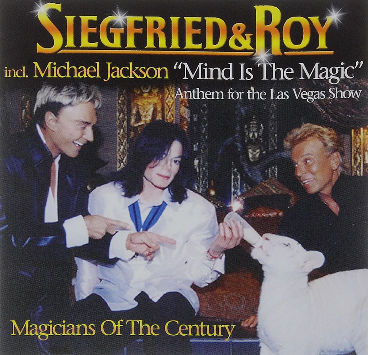 Siegfried & Roy Orchestra Siegfried & Roy. Mind Is The Magic