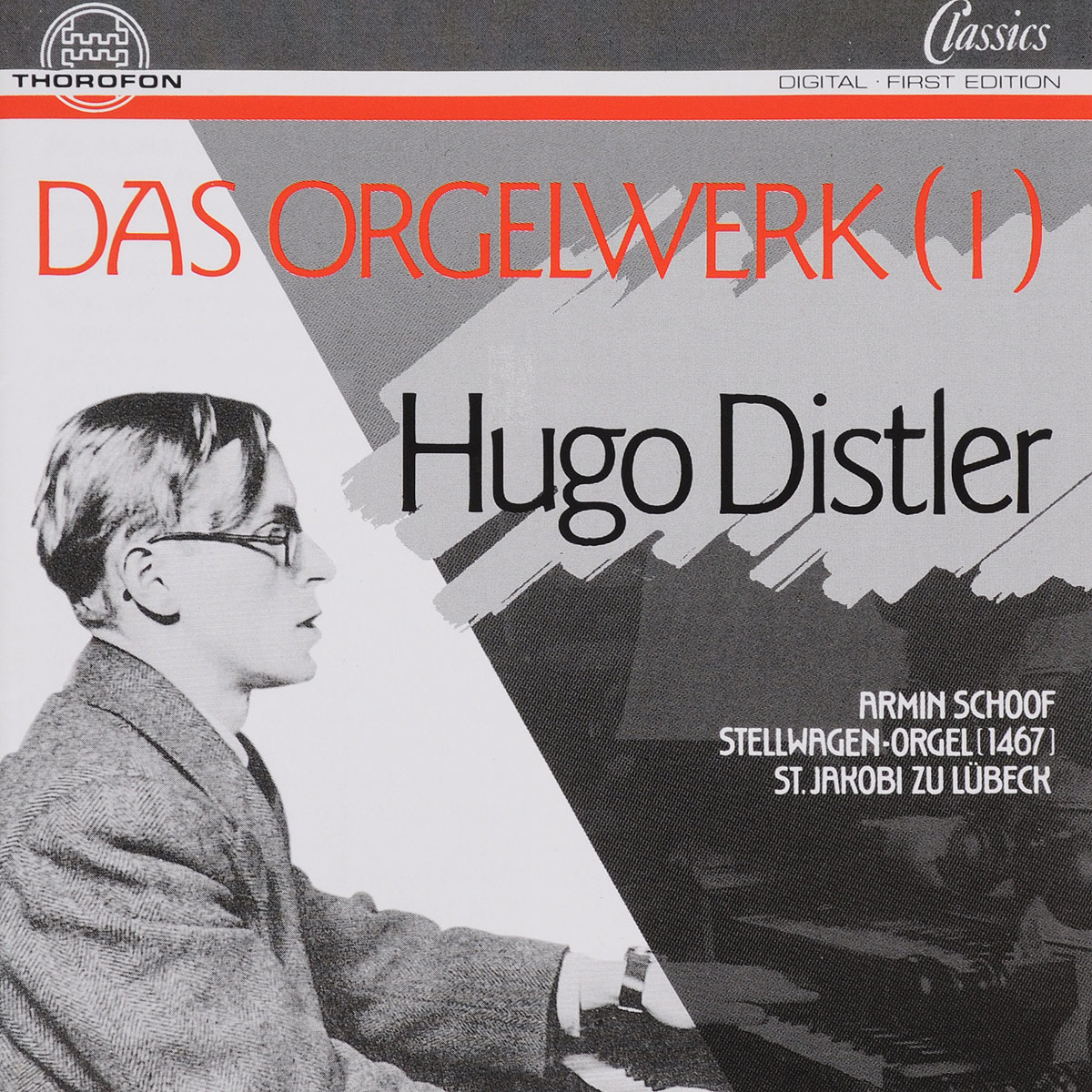 Хуго Дистлер Hugo Distler. Das Orgelwerk Vol.1