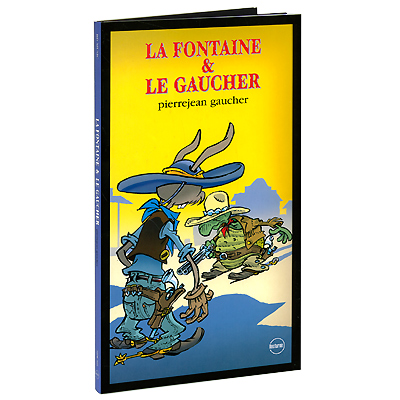 Pierrejean Gaucher. La Fontaine & Le Gaucher. Пьер-Джин Гаучер,Алайн Эйтнард,Дэвид Линкс,Луиджи Ригнанесе,Арнауд Вернет,Леонора Гаучер