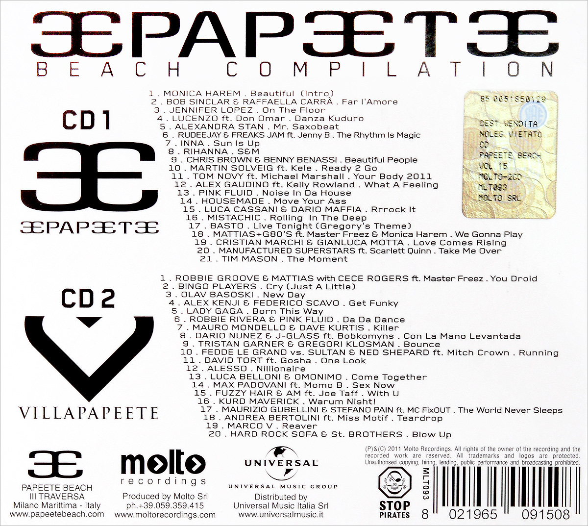Papeete Beach Compilation. Summer 2011. Volume 15 (2 CD). Моника Харем,Боб Синклер,Рафаэлла Карра,Дженнифер Лопес,Don Omar,Александра Стэйн,Rudeejay,Inna,Rihanna,Крис Браун,Robbie Groove,Master Freez,Bingo Players,Олав Басоски,Федерико Скаво,Lady Gaga,Робби Ривьера,Pink Fluid,Дарио Нунз,Тристан Гарнер