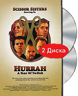Scissor Sisters: Hurrah - A year of Ta-Dah (DVD + CD) #1