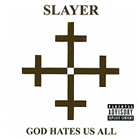 Slayer. God Hates Us All #1