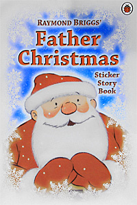 Father Christmas: Sticker Story Book | Бриггс Рэймонд #1