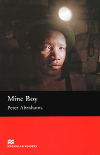 Mine Boy: Upper Level | Абрахамс Питер #1