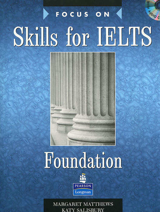Focus on Skills for IELTS Foundation (+ CD-ROM) | Salisbury Katy, Matthews Margaret #1