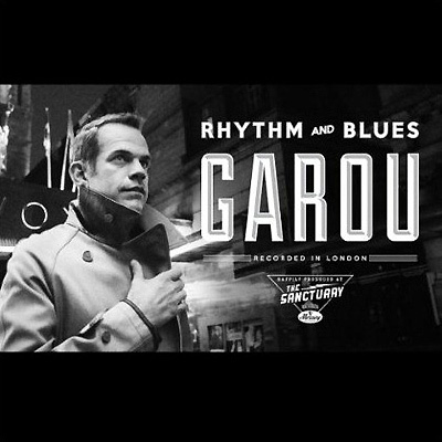 Garou. Rhythm And Blues #1