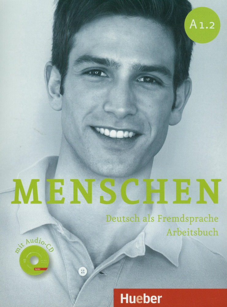 Menschen A1.2: Deutsch als Fremdsprache: Arbeitsbuch (+ CD) | Пуде Ангела, Глас-Петерс Сабине  #1