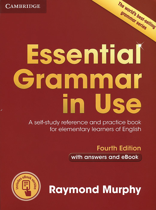 Essential Grammar in Use: A Self-Study Reference and Practice Book for Elementary Learners of English: #1