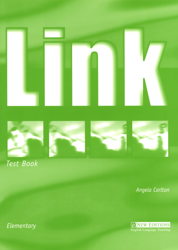 Link Elementary: Test Book | Carlton Angela #1