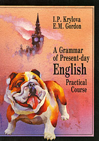 A Grammar of Present-day English. Practical Course #1