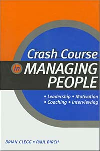 Crash Course in Managing People (Crash Course Series) #1