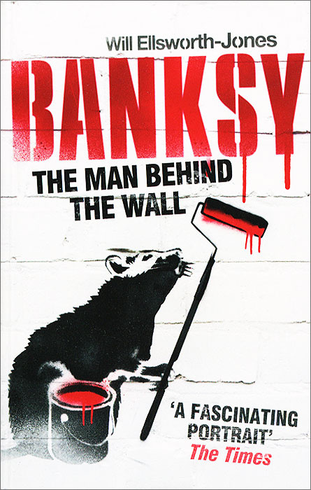 Banksy: The Man Behind the Wall #1