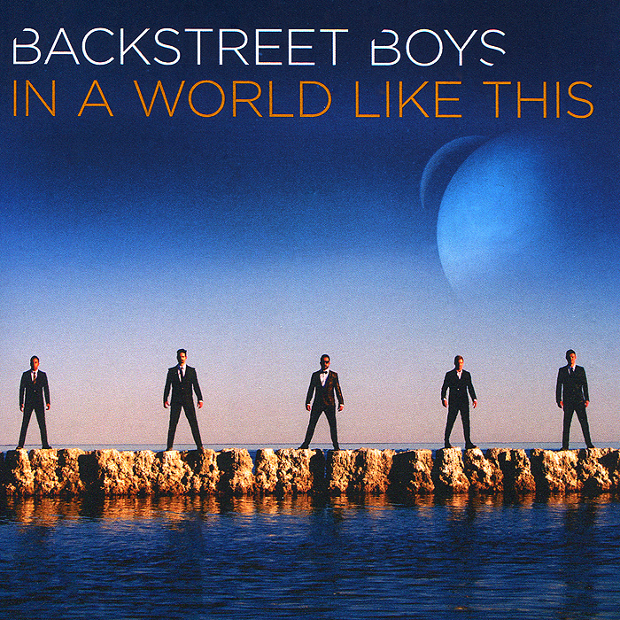 Backstreet Boys. In A World Like This #1