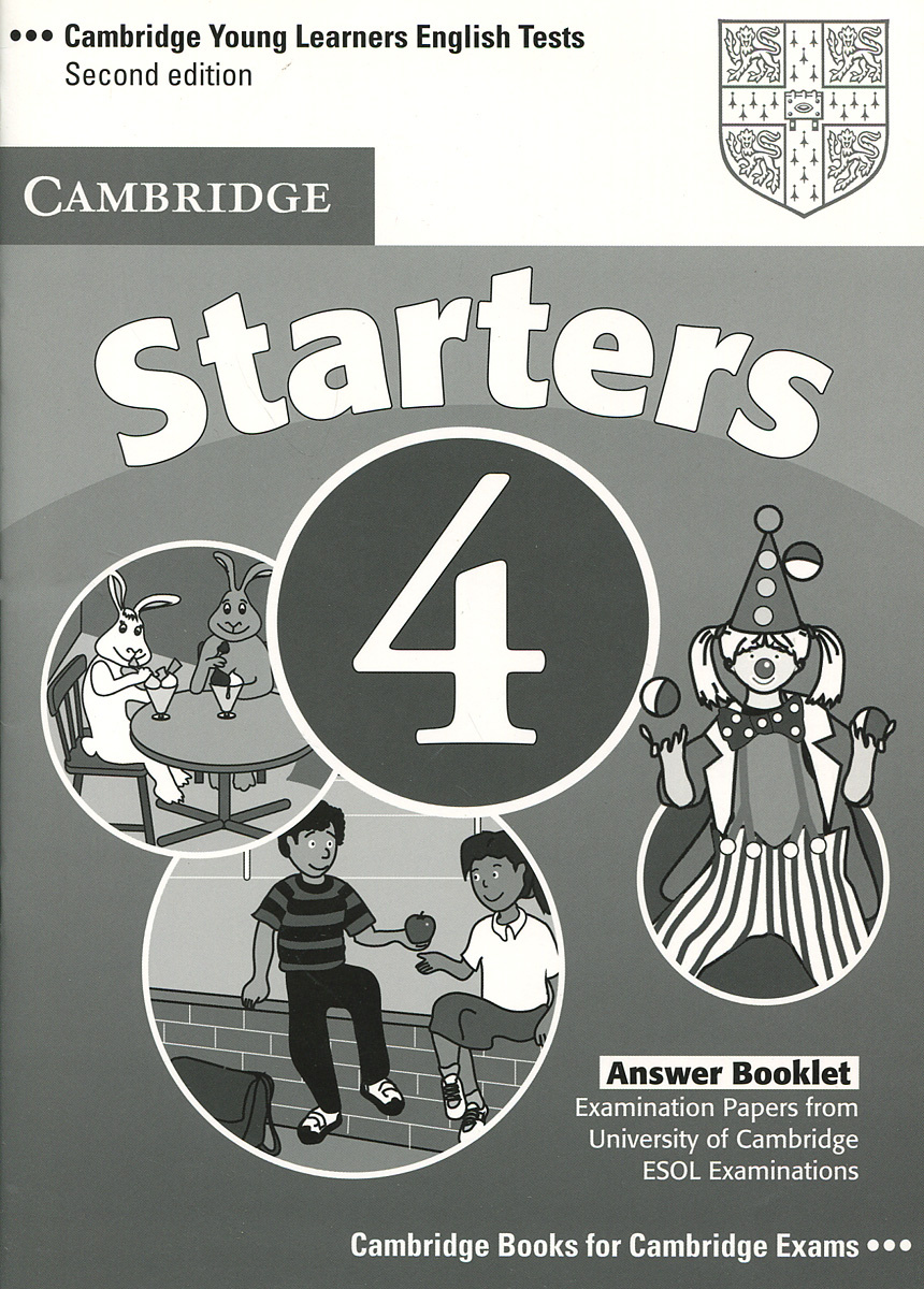 Cambridge Young Learners English Tests 4: Starters: Answer Booklet #1