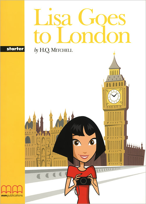 Книга Lisa Goes To London Mitchell H Q купить книгу Isbn 978 960