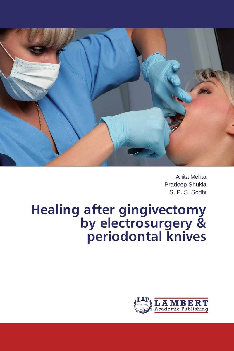 Книга "Healing after gingivectomy by electrosurgery & periodontal