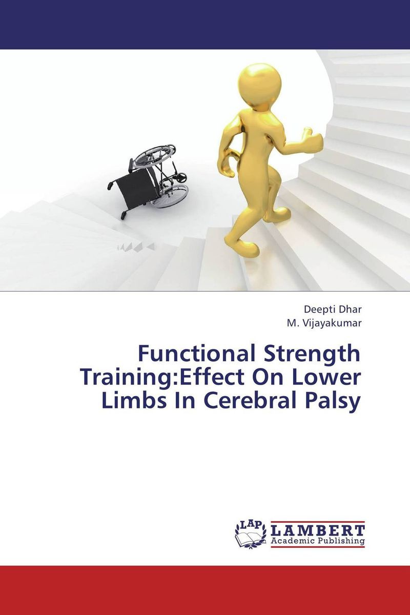 Книга "Functional Strength TrainingEffect On Lower Limbs In Cerebral