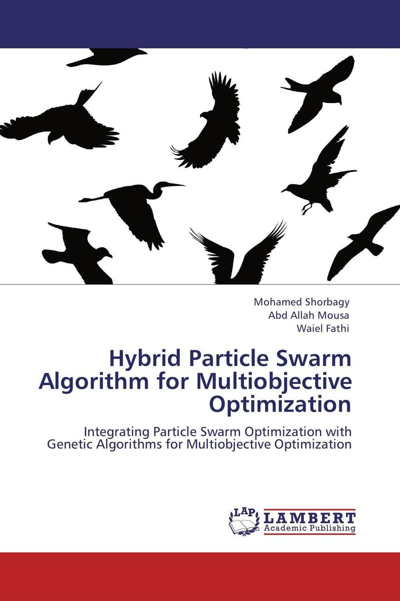 Книга "Hybrid Particle Swarm Algorithm For Multiobjective Optimization ...