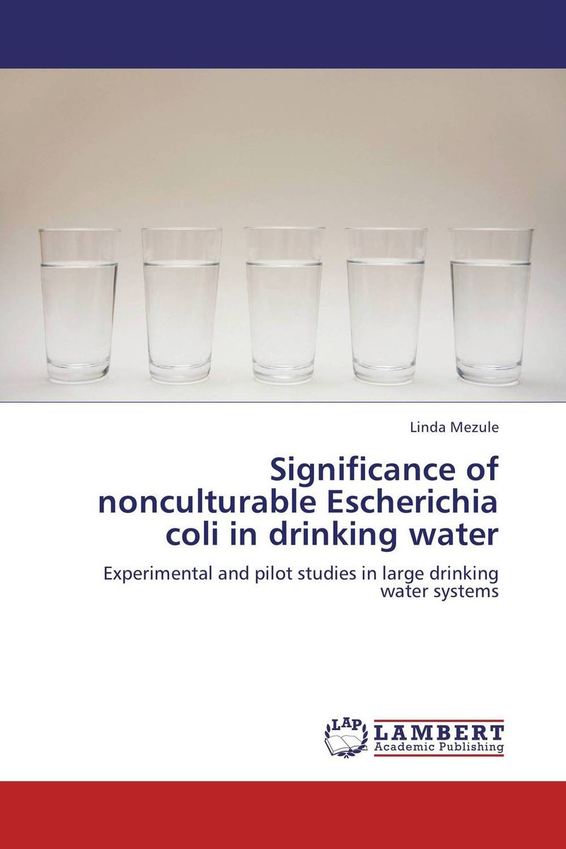 Книга "Significance of nonculturable Escherichia coli in drinking water" купить книгу ISBN