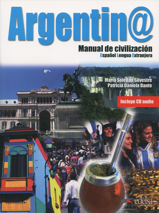 Argentina: Manual de civilizacion (+ CD) #1