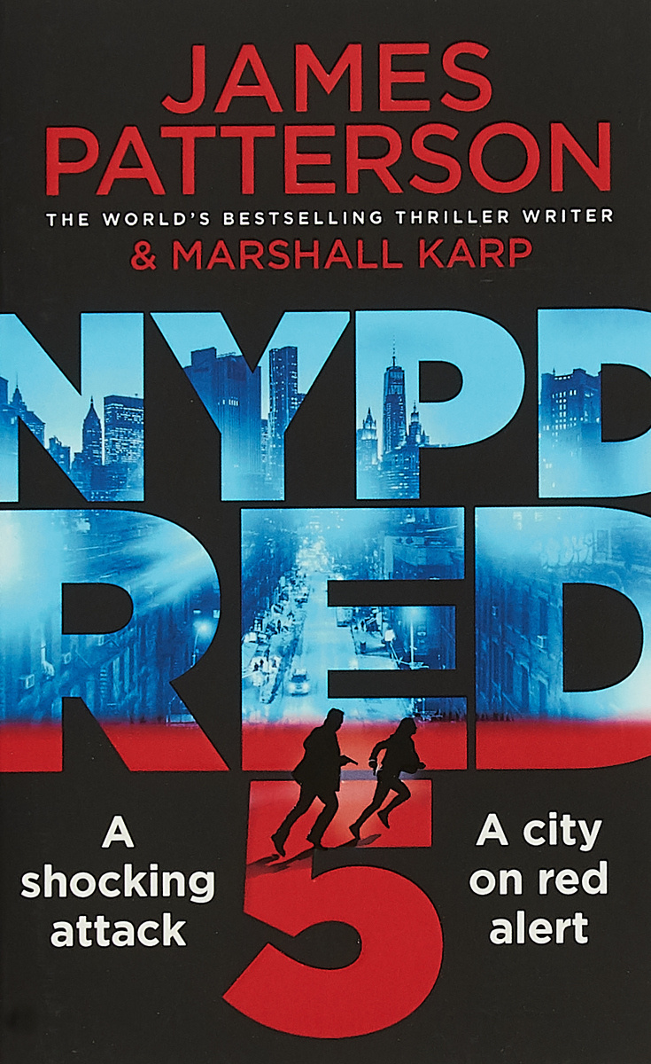 Книга "NYPD Red 5" Паттерсон Джеймс – купить книгу ISBN 9781784753764 с ...