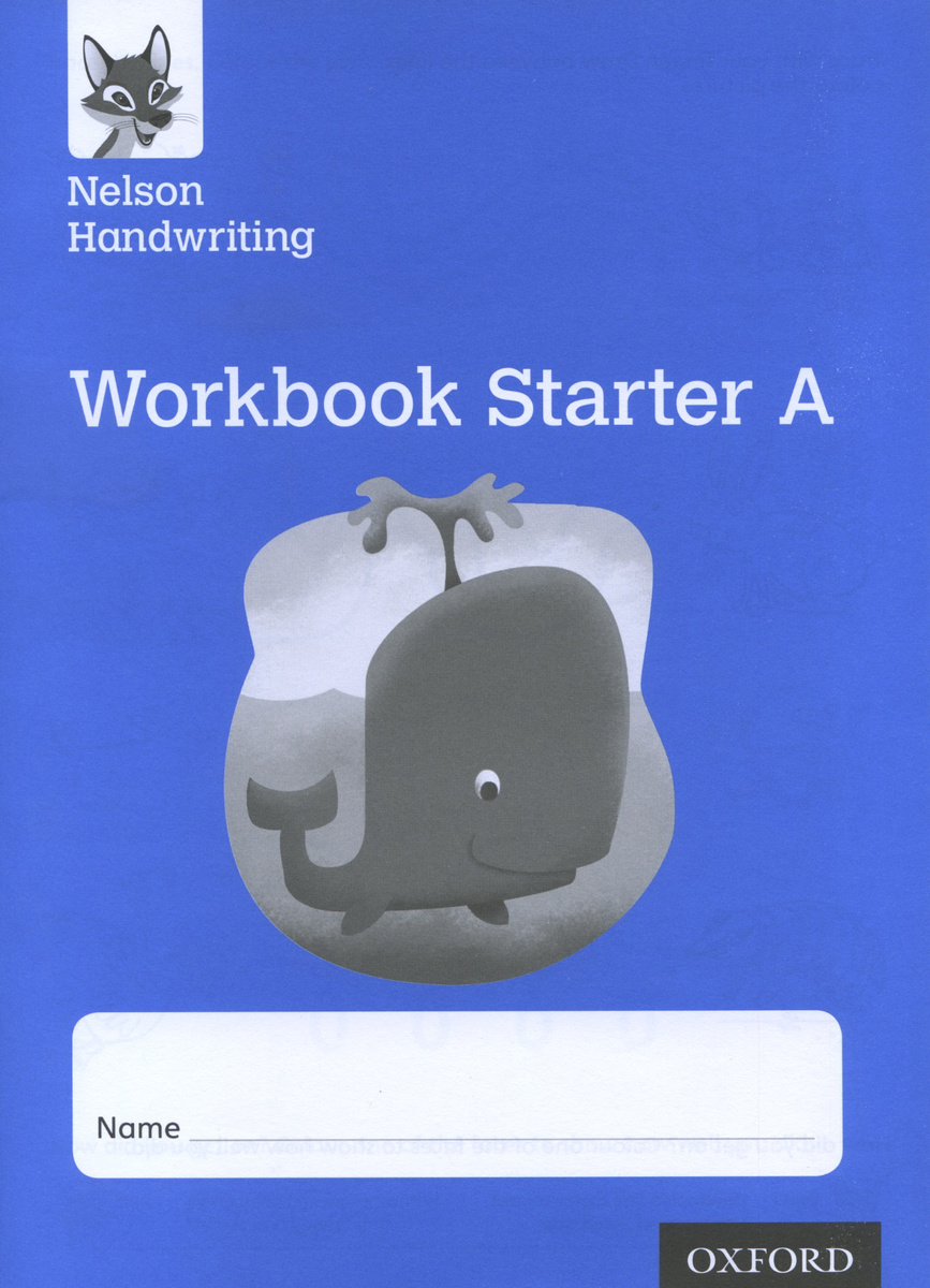 Книга "Nelson Handwriting Workbook Starter A" купить книгу ISBN